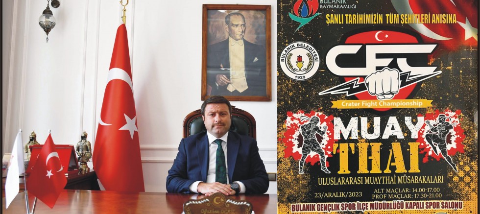 Uluslararası “MUAY THAI” Müsabakaları Bulanık’ta Olacak